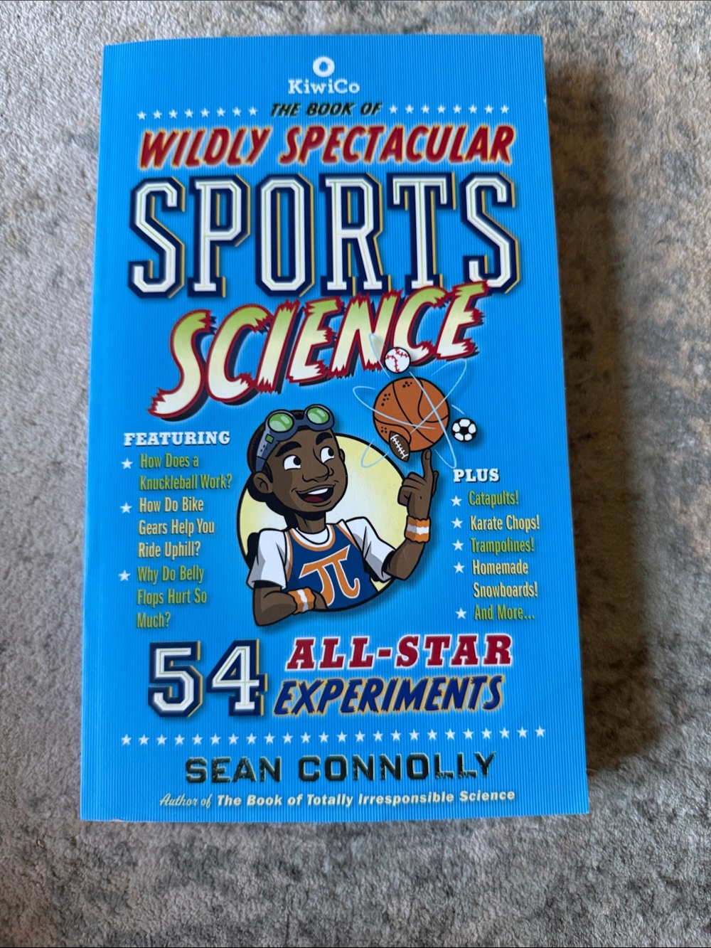 KiwiCo Wildly Spectacular Sports Science Book, ISBN 978-0-7611-9793-5